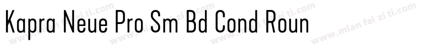 Kapra Neue Pro Sm Bd Cond Rounded字体转换